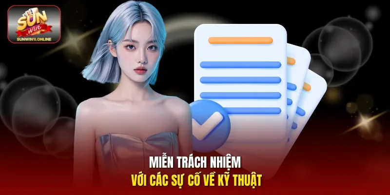 Miễn Trách Nhiệm Sunwin - Cập Nhật Mới Nhất Cho Thành Viên 2 Sunwin Miễn trách nhiệm với các sự cố về kỹ thuật.