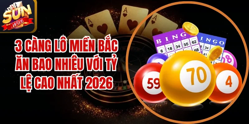 3 Càng Lô Miền Bắc Ăn Bao Nhiêu