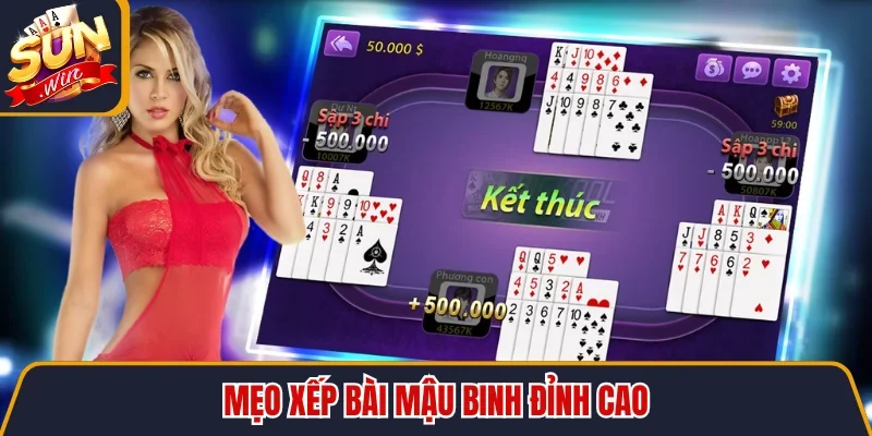 Cách Chơi Mậu Binh Xập Xám Và Bí Quyết Đâm Chi Hiệu Quả 4 Sunwin Mẹo xếp bài Mậu binh đỉnh cao