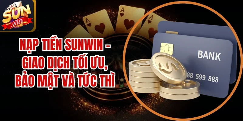 Nạp Tiền SUNWIN