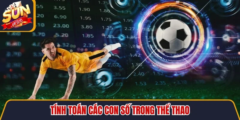 Tính toán các con số trong thể thao